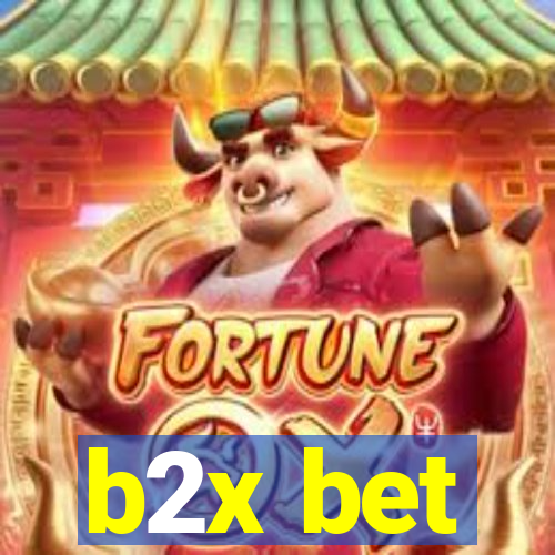 b2x bet